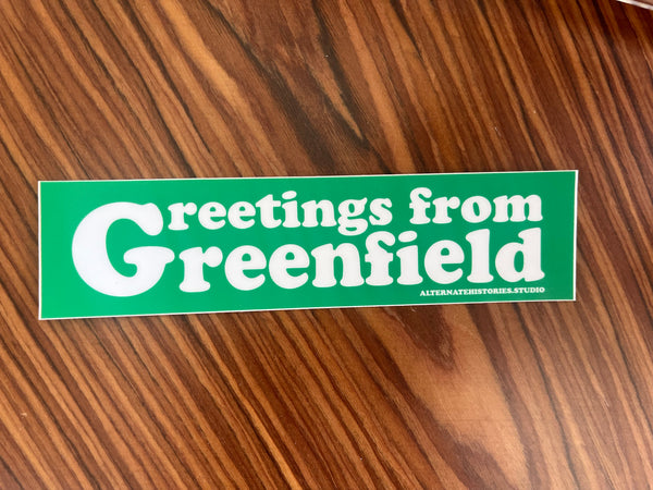 Greetings From Greenfield Sticker Alternate Histories 4210