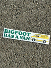 Bigfoot Has a Van Bumper Sticker