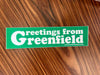 Greetings from Greenfield Sticker