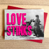 Love Stinks Card